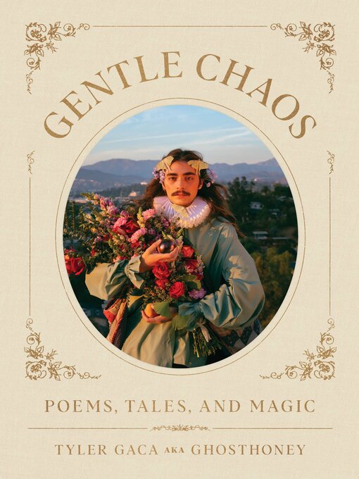 Title details for Gentle Chaos by Tyler Gaca - Available